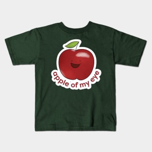 Apple of My Eye Kids T-Shirt